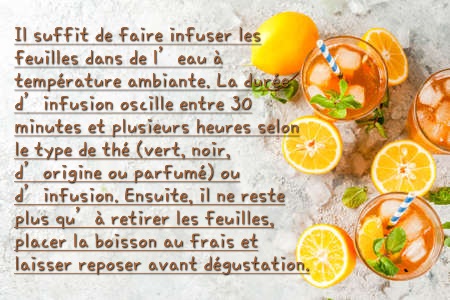 Préparation du thé ou infusion glacés