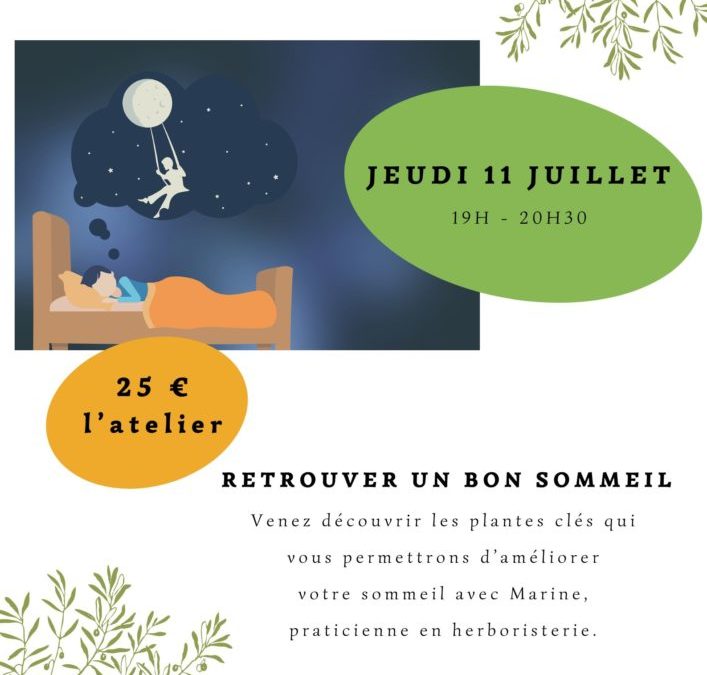 Atelier de l’herboristerie: Trouver un bon sommeil
