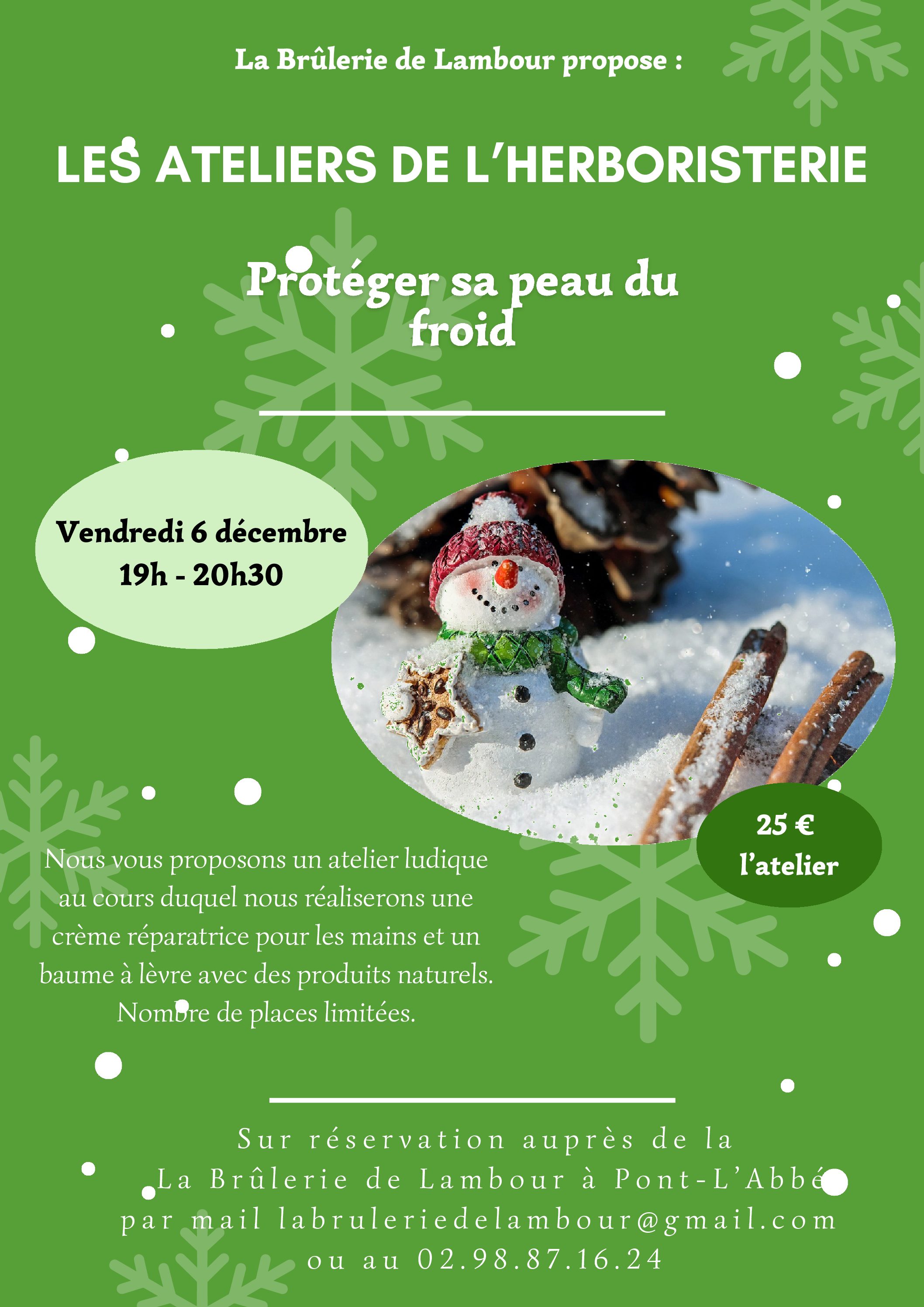 Dernier atelier de l’année Vendredi 6 décembre : Protéger sa peau du froid!!