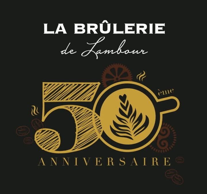 🎉 Célébrez avec nous les 50 ans de la Brûlerie…